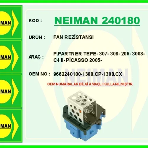 FAN REZİSTANSI PEUGEOT PARTNER TEPE-P206-P307-P308-P3008 CITROEN BERLINGO-C4 II- PİCASSO 05>
