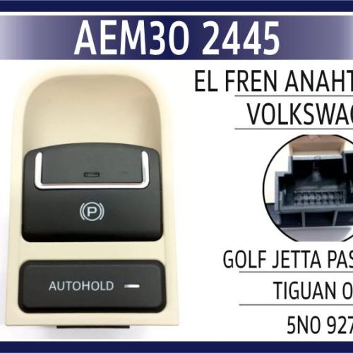 EL FREN ANAHTARI VW GOLF/ JETTA/PASSAT/TIGUAN 08-